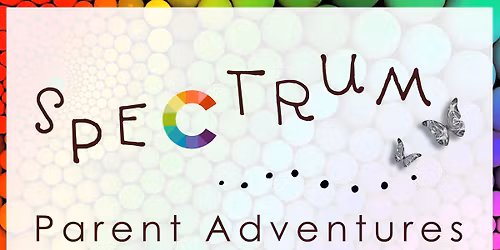 Spectrum Parent Adventures