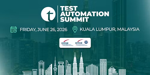 Test Automation Summit | Kuala Lumpur
