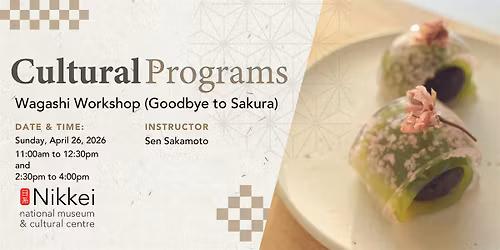 Wagashi Workshop (Goodbye to Sakura)