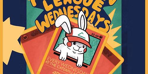 Pokemon Wednesdays at the Caterpillar Cafe