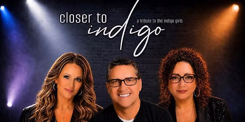 Closer to Indigo - A Tribute to The Indigo Girls
