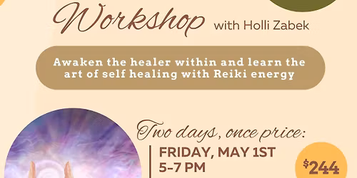 Level 1 Usui Reiki Workshop FRIDAY and SUNDAY