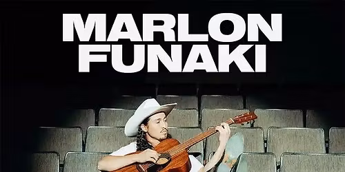 SOLD OUT! Marlon Funaki at Troubadour