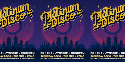 Platinum Disco with Bill Pile \/\/ Cynsere \/\/ SirQueen