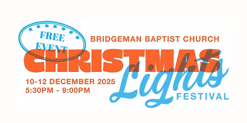 🎄 Bridgeman Christmas Lights Festival 2025