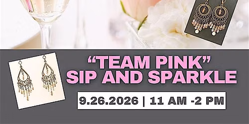Team Pink Sip and Sparkle