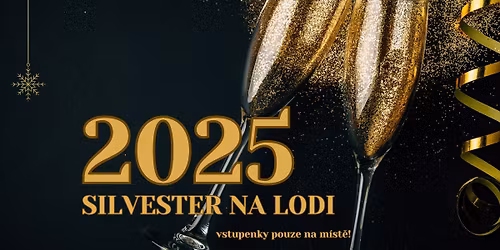 SILVESTR NA LODI! 2025 \/ Alexandria Lo\u010f \/ 31.12.2025