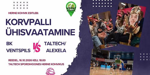 \u00dcHISVAATAMINE \ud83c\udfc0: BK Ventspils VS TalTech\/ALEXELA