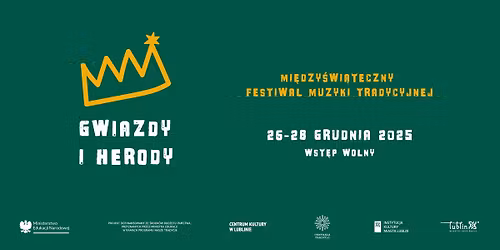 Gwiazdy i Herody \u2013 Mi\u0119dzy\u015bwi\u0105teczny Festiwal Muzyki Tradycyjnej