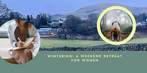 WINTERING WEEKEND RETREAT