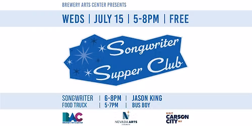 Songwriter Supper Club | Wednesday | July 15 | Sweet Decay | Bus Boy