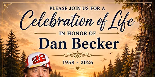 Dan Becker Celebration of Life