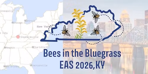 2026 Eastern Apicultural Society Annual Short Course & Conference