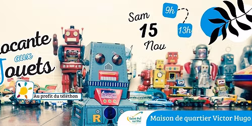 Brocante aux Jouets au profit du T\u00e9l\u00e9thon- Maison de Quartier Victor Hugo