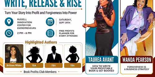Write, Release & Rise - Turn Your Story Into Profit and Forgiveness Into Po