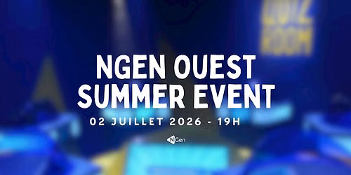 NGen Ouest Summer Event - 02.07.26