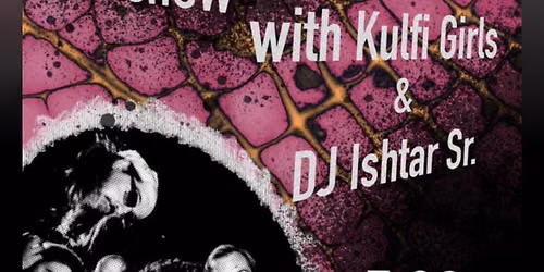 HOT SEAT ALBUM RELEASE with KULFI GIRLS and DJ Ishtar