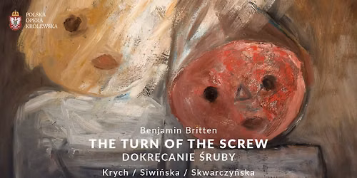 THE TURN OF THE SCREW \/ BENJAMIN BRITTEN