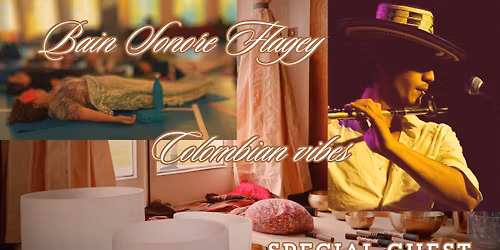 Bain Sonore - Flagey + SPECIAL GUEST " Diego Neira Calderon" aux fl\u00fbtes colombiennes