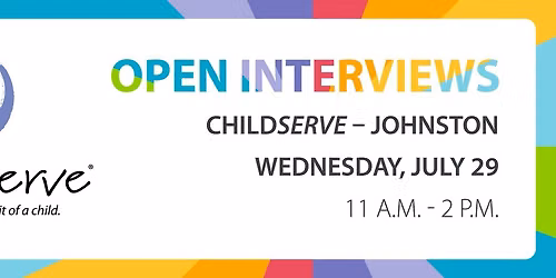 ChildServe Open Interview Event