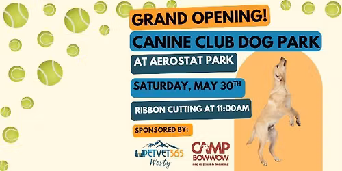 Canine Club at Aerostat Park Ribbon Cutting\ud83c\udf80\u2702\ufe0f\ud83d\udc36