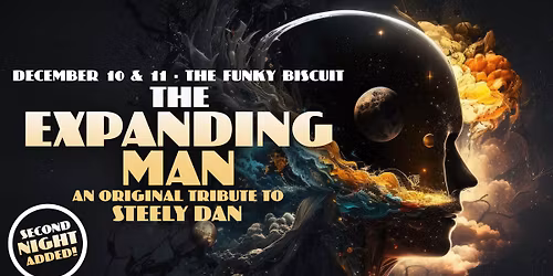 The Expanding Man - An Original Tribute To Steely Dan (2nd Show Added)