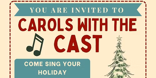 Carols with the Cast of A Christmas Carol the Musical!