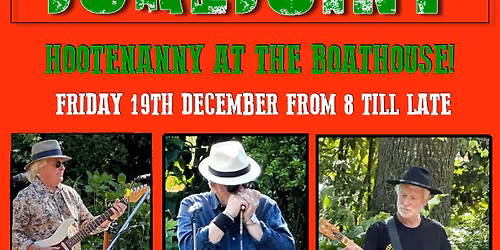 Jukejoint's Hootenanny at The Boathouse