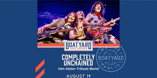LIVE MUSIC: Completely Unchained (A Val Halen Tribute)