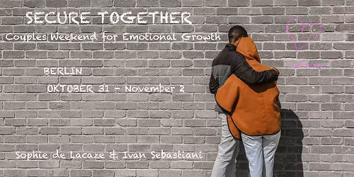 SECURE TOGETHER - EMOTIONAL GROWTH FOR COUPLES