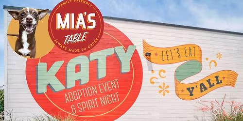 Mia's Katy - Adoption Event & Spirit Night
