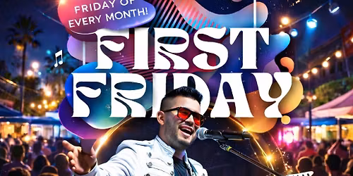 First Friday Baldwin Park-May