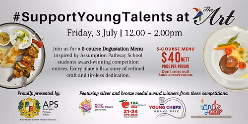#SupportYoungTalents at The ART - Taste their Passion!