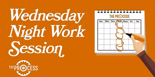 Wednesday Night Work Session