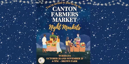 Canton Farmers Market Night Markets