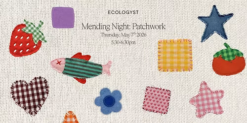 Mending Night: Patchwork
