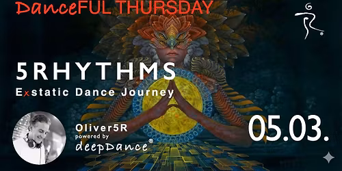 DanceFUL Thursday \u2606 5RHYTHMS Sweat \u2606 Oliver \u2606 Rote Fabrik