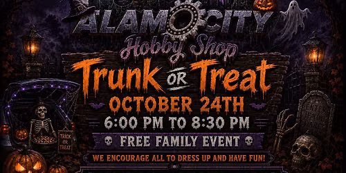 Alamo City Hobby Shop Annual Trunk or Treat