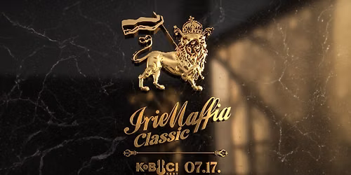 IRIE MAFFIA \u2018Classic\u2019 \/ Kobuci Kert