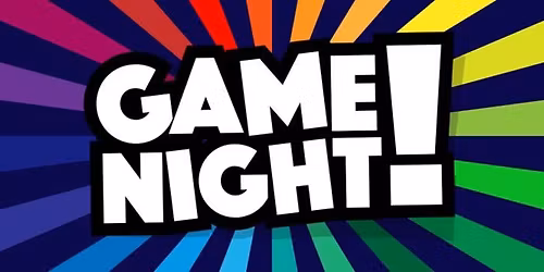 Game Night - Campers\/Club Members ONLY