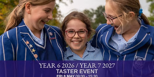 Year 6 2026 \/ Year 7 2027 Taster Event