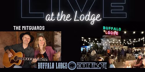 LIVE at the Lodge - The Mitguards + Local Food Truck