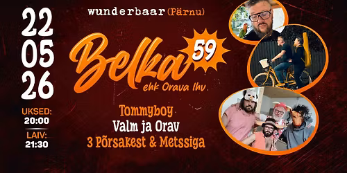 BELKA ehk Orava Ihv 59\ud83d\udc3f\ufe0f  Tommyboy \/ Valm ja Orav \/ 3 P\u00f5rsakest & Metssiga