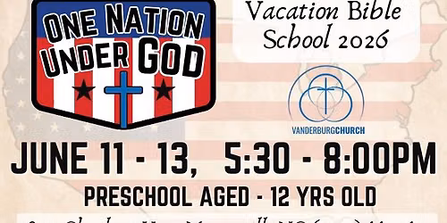 One Nation Under God: Vanderburg\u2019s VBS