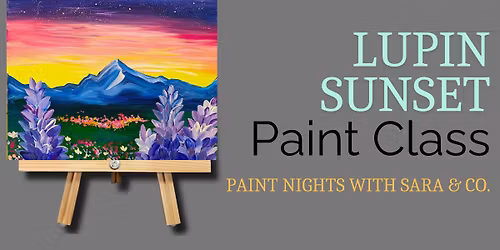 Lupin Sunset Paint Night