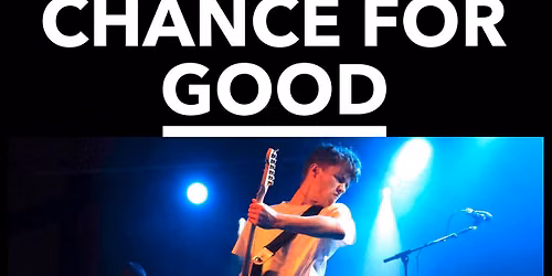 Chance for Good, The Detour, The Disagreement, Sam Milne &The Tyrants, Jess Davey at The Hunter Club