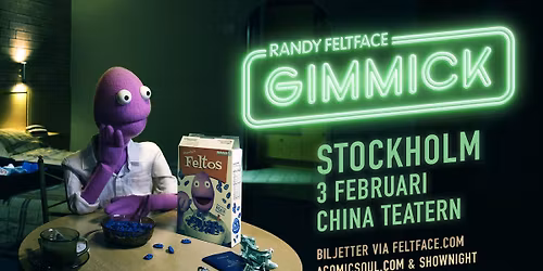 Randy Feltface \u2013 Gimmick | Stockholm