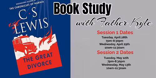 The Great Divorce Book Study with Father Kyle Session #2