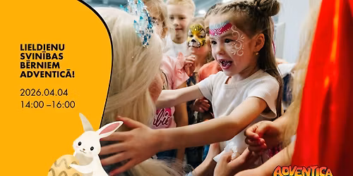LIELDIENU SVIN\u012aBAS B\u0112RNIEM ADVENTIC\u0100!