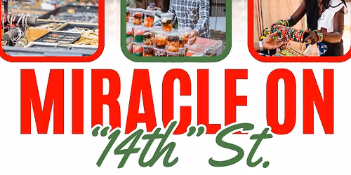 Miracle on "14th" St. Christmas Vendor Fair